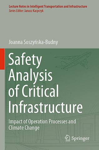 Safety Analysis of Critical Infrastructure