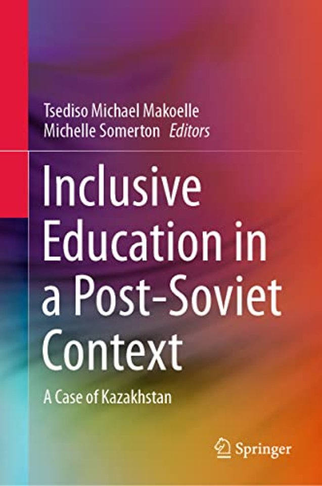 Inclusive Education in a Post-Soviet Context