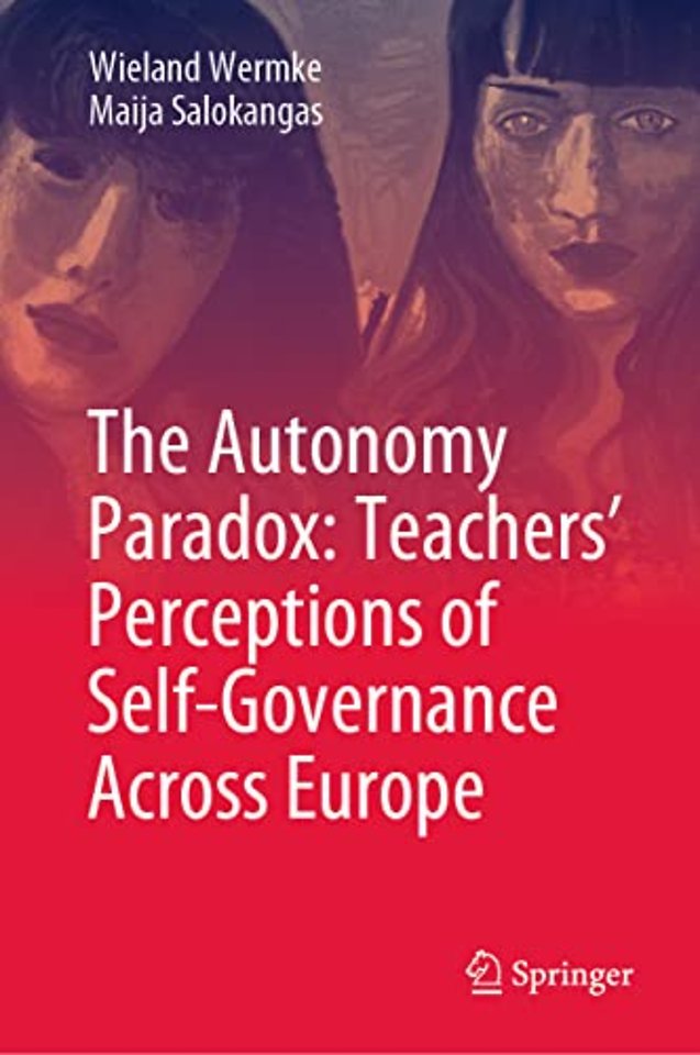 The Autonomy Paradox: Teachers’ Perceptions of Self-Governance Across Europe
