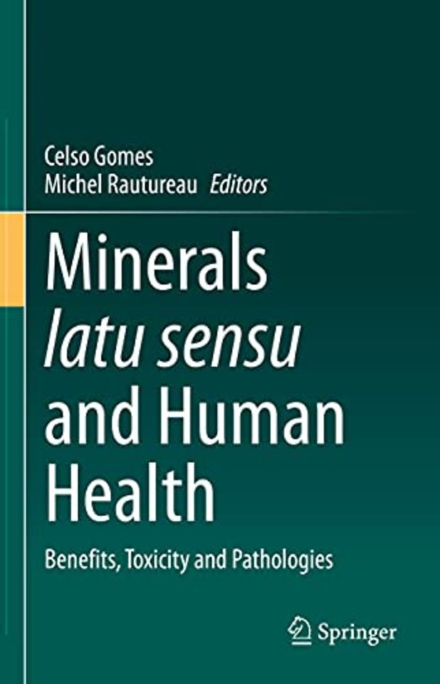 Minerals latu sensu and Human Health