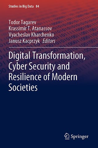 Digital Transformation, Cyber Security and Resilience of Modern Societies