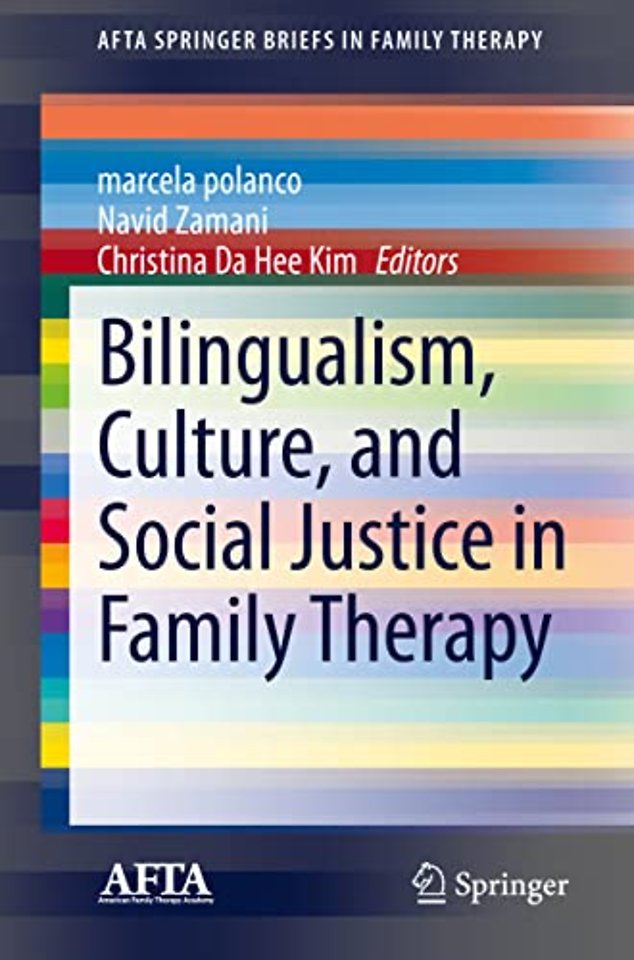 Bilingualism, Culture, and Social Justice in Family Therapy