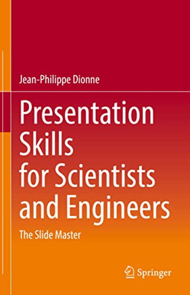 Presentation Skills for Scientists and Engineers