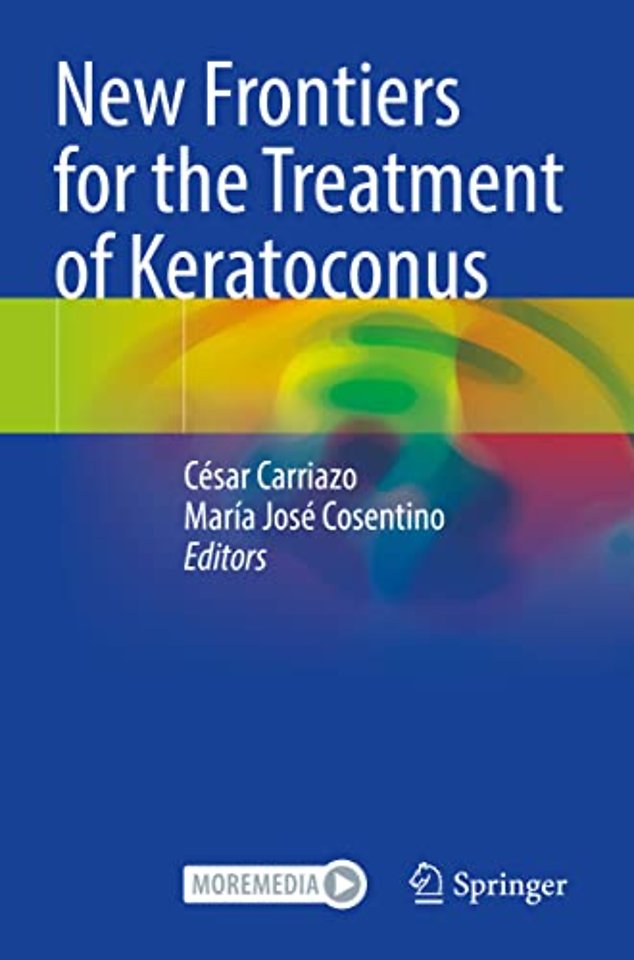 New Frontiers for the Treatment of Keratoconus