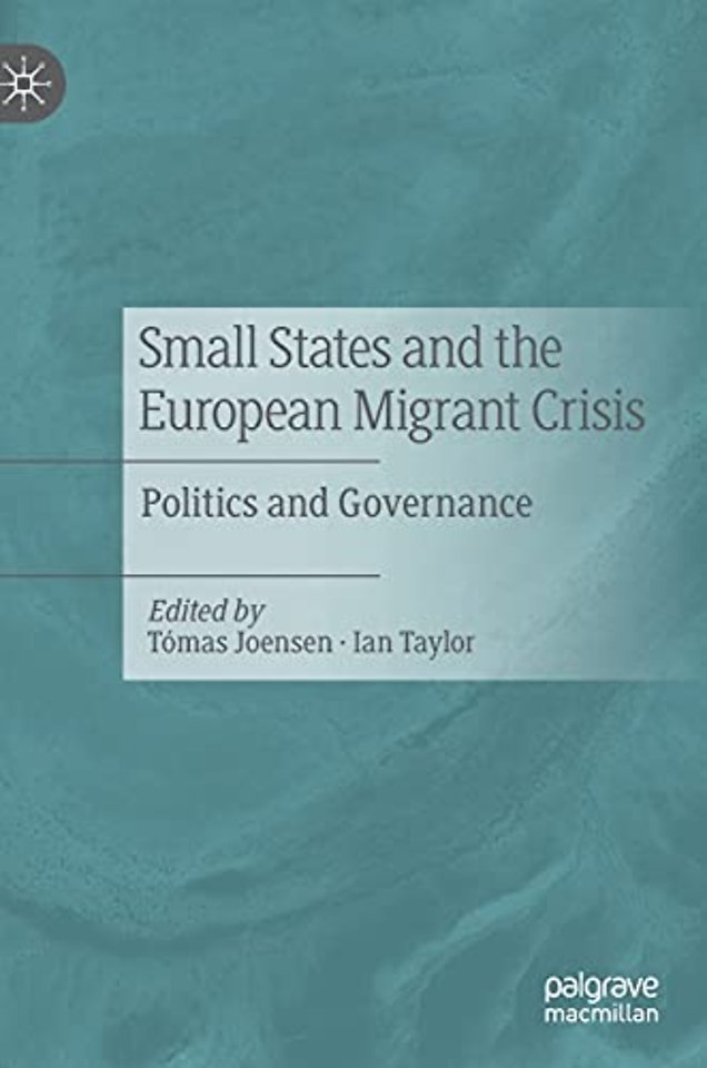 Small States and the European Migrant Crisis