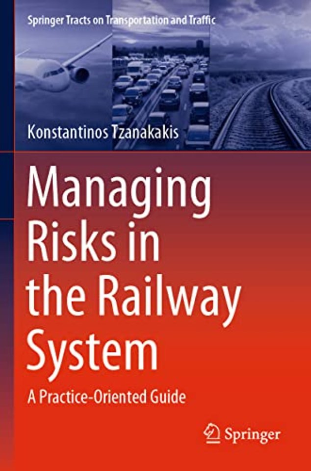 Managing Risks in the Railway System