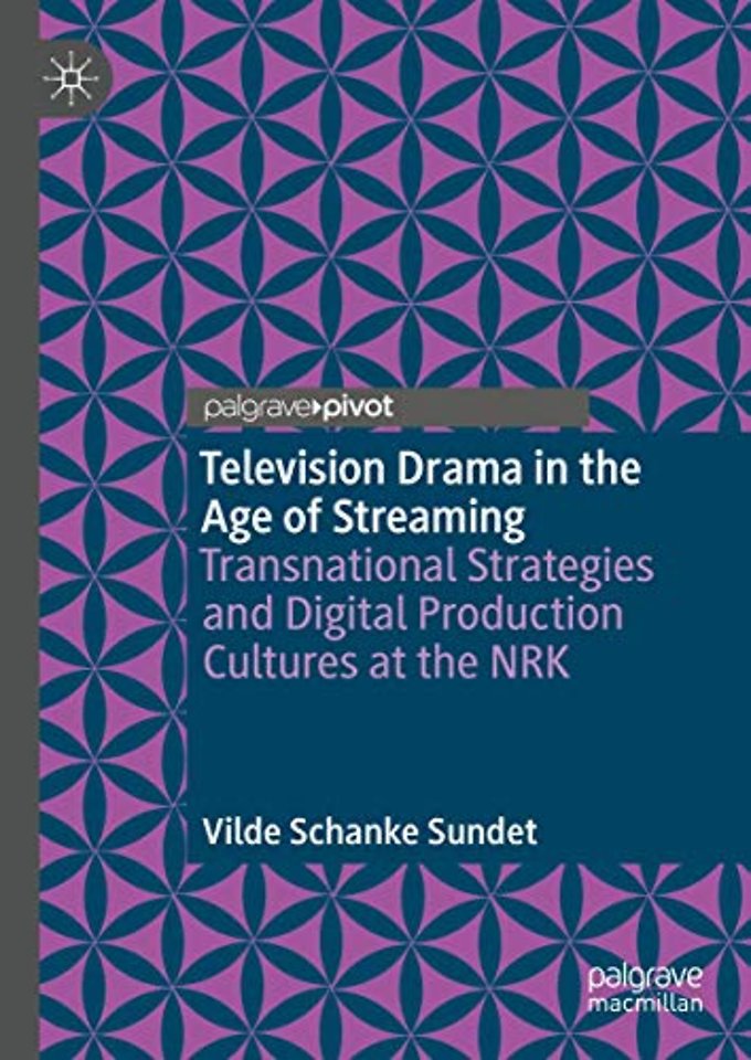 Television Drama in the Age of Streaming
