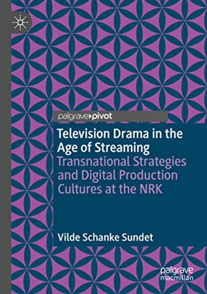 Television Drama in the Age of Streaming