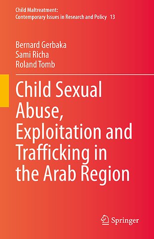 Child Sexual Abuse, Exploitation and Trafficking in the Arab Region