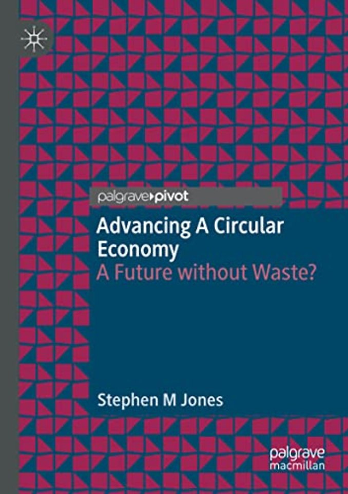 Advancing a Circular Economy