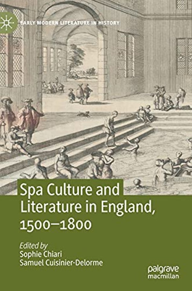 Spa Culture and Literature in England, 1500-1800