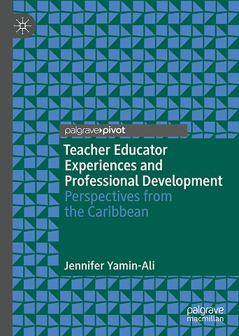 Teacher Educator Experiences and Professional Development