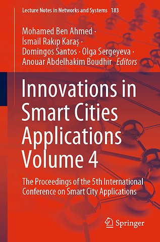 Innovations in Smart Cities Applications Volume 4