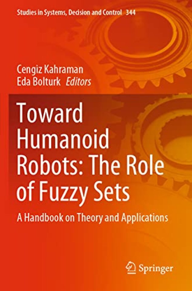 Toward Humanoid Robots: The Role of Fuzzy Sets