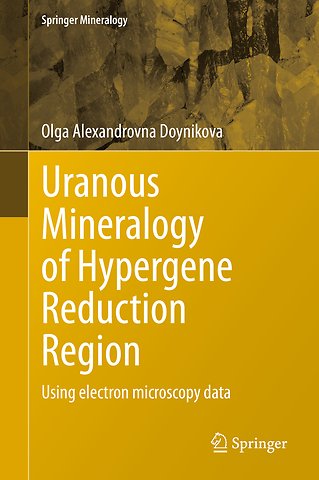 Uranous Mineralogy of Hypergene Reduction Region
