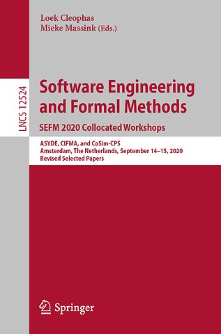 Software Engineering and Formal Methods. SEFM 2020 Collocated Workshops