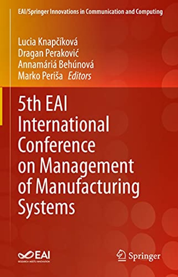 5th EAI International Conference on Management of Manufacturing Systems