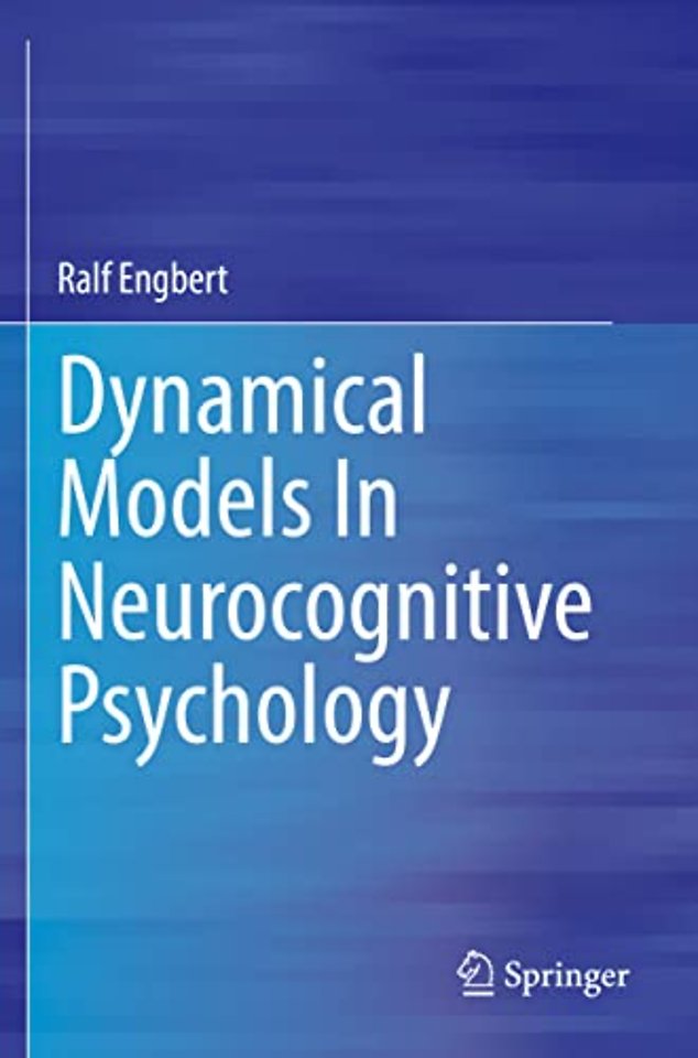 Dynamical Models In Neurocognitive Psychology
