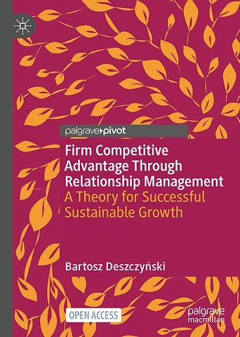 Firm Competitive Advantage Through Relationship Management