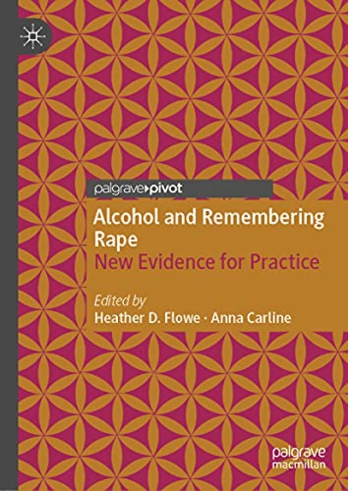Alcohol and Remembering Rape