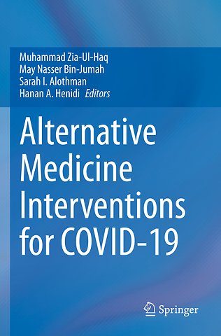 Alternative Medicine Interventions for COVID-19