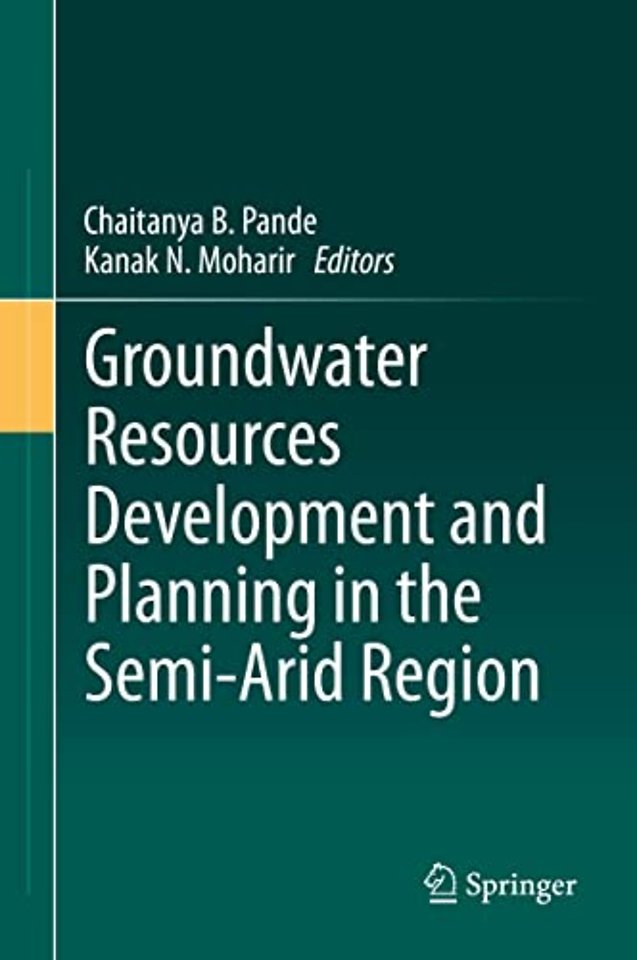 Groundwater Resources Development and Planning in the Semi-Arid Region