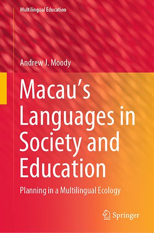 Macau’s Languages in Society and Education