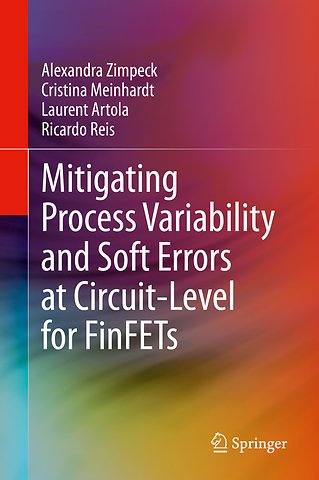 Mitigating Process Variability and Soft Errors at Circuit-Level for FinFETs