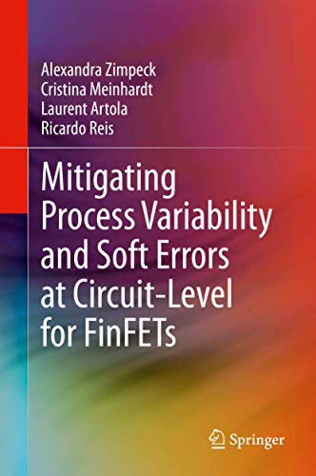 Mitigating Process Variability and Soft Errors at Circuit-Level for FinFETs