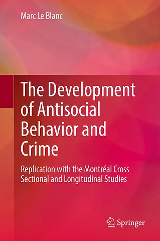 The Development of Antisocial Behavior and Crime