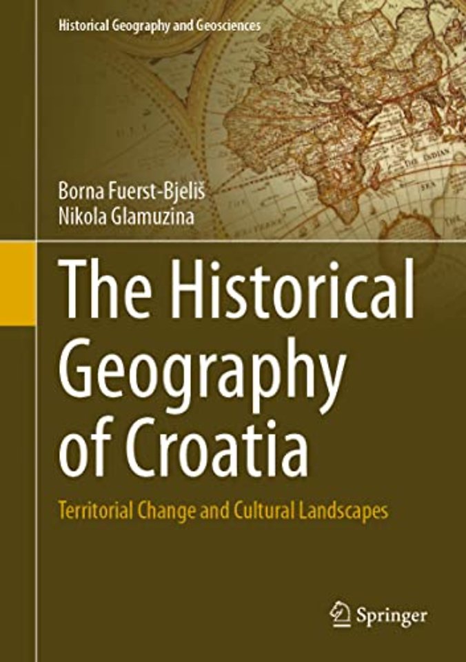 The Historical Geography of Croatia