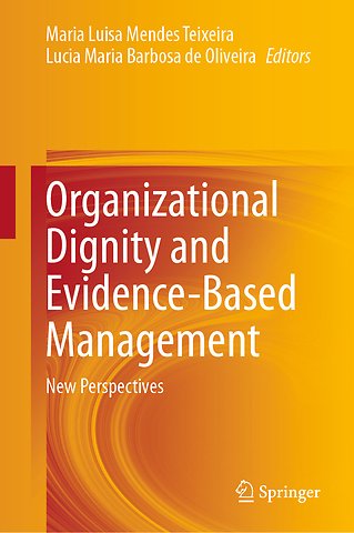 Organizational Dignity and Evidence-Based Management