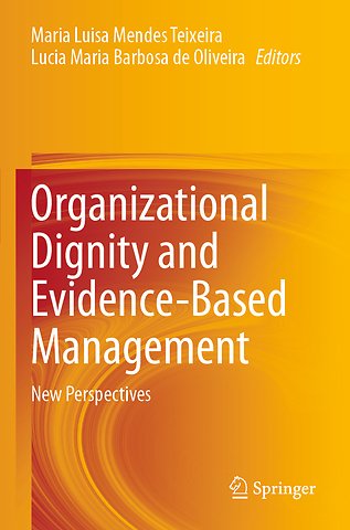 Organizational Dignity and Evidence-Based Management