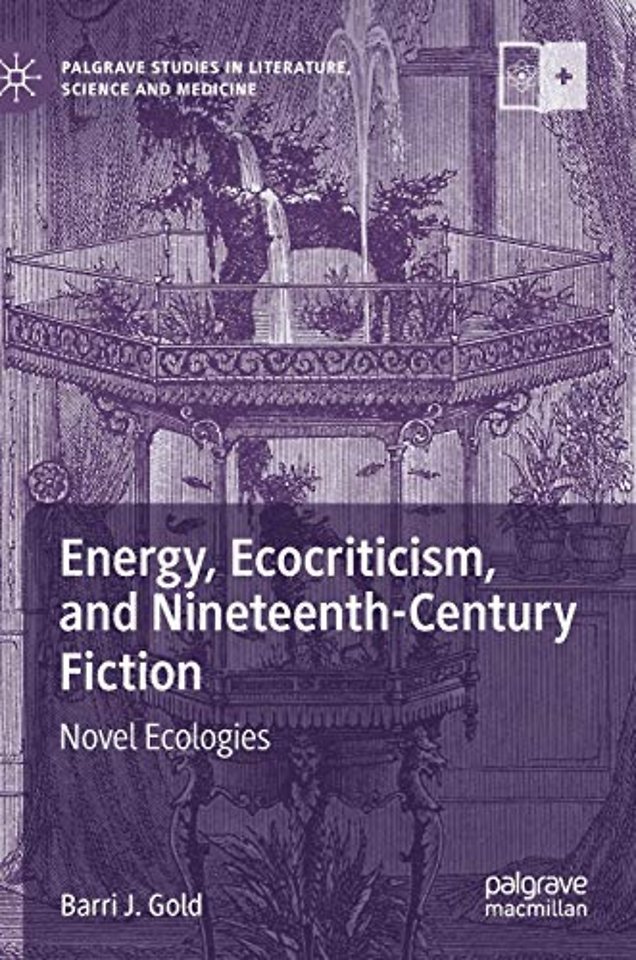 Energy, Ecocriticism, and Nineteenth-Century Fiction