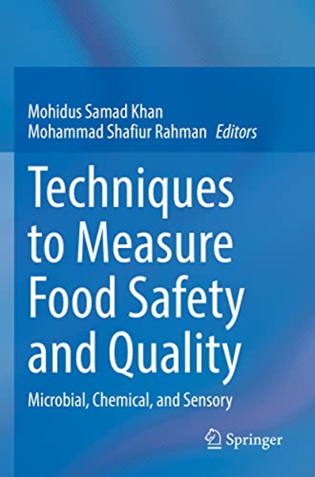 Techniques to Measure Food Safety and Quality