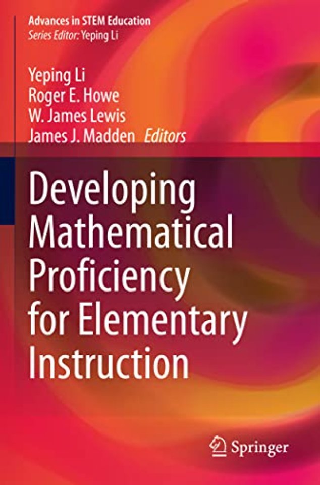 Developing Mathematical Proficiency for Elementary Instruction