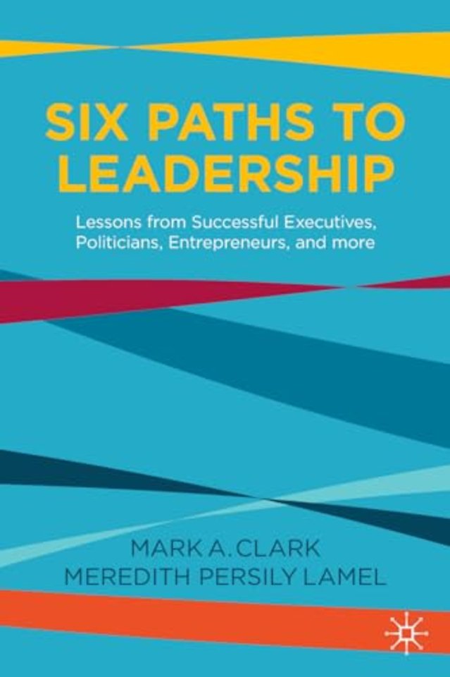 Six Paths to Leadership