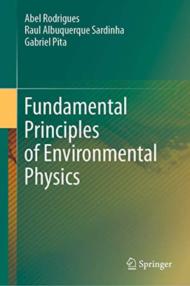 Fundamental Principles of Environmental Physics