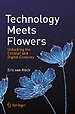 Technology Meets Flowers