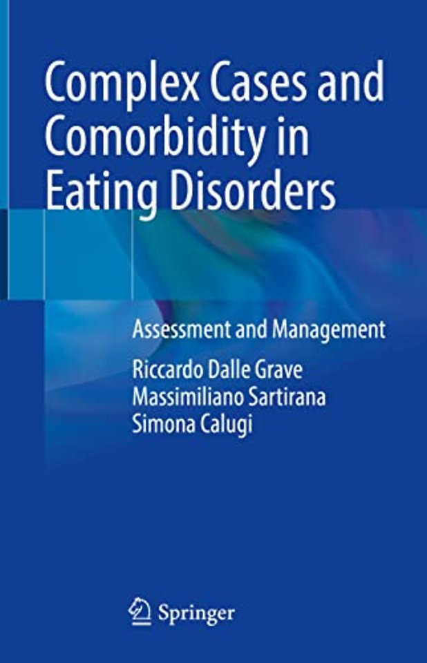 Complex Cases and Comorbidity in Eating Disorders