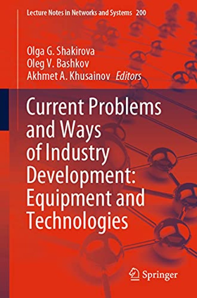 Current Problems and Ways of Industry Development: Equipment and Technologies
