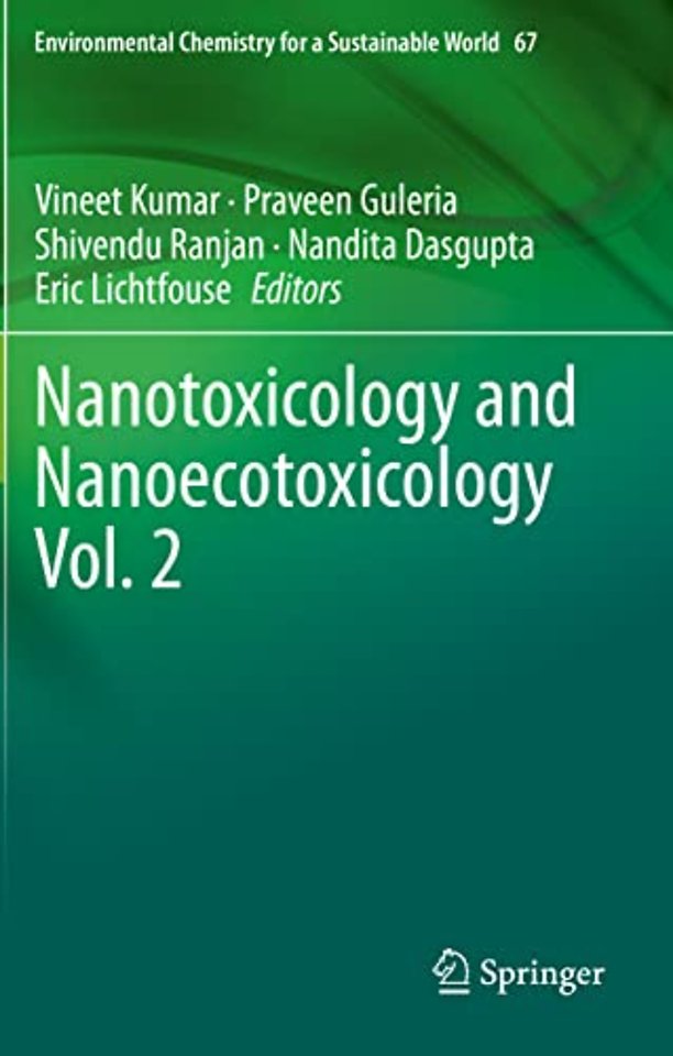 Nanotoxicology and Nanoecotoxicology Vol. 2