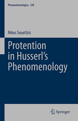 Protention in Husserl’s Phenomenology