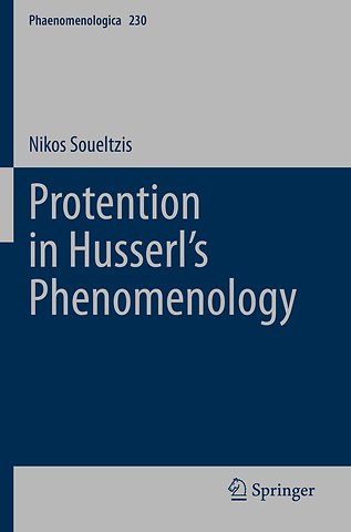 Protention in Husserl’s Phenomenology