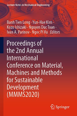Proceedings of the 2nd Annual International Conference on Material, Machines and Methods for Sustainable Development (MMMS2020)