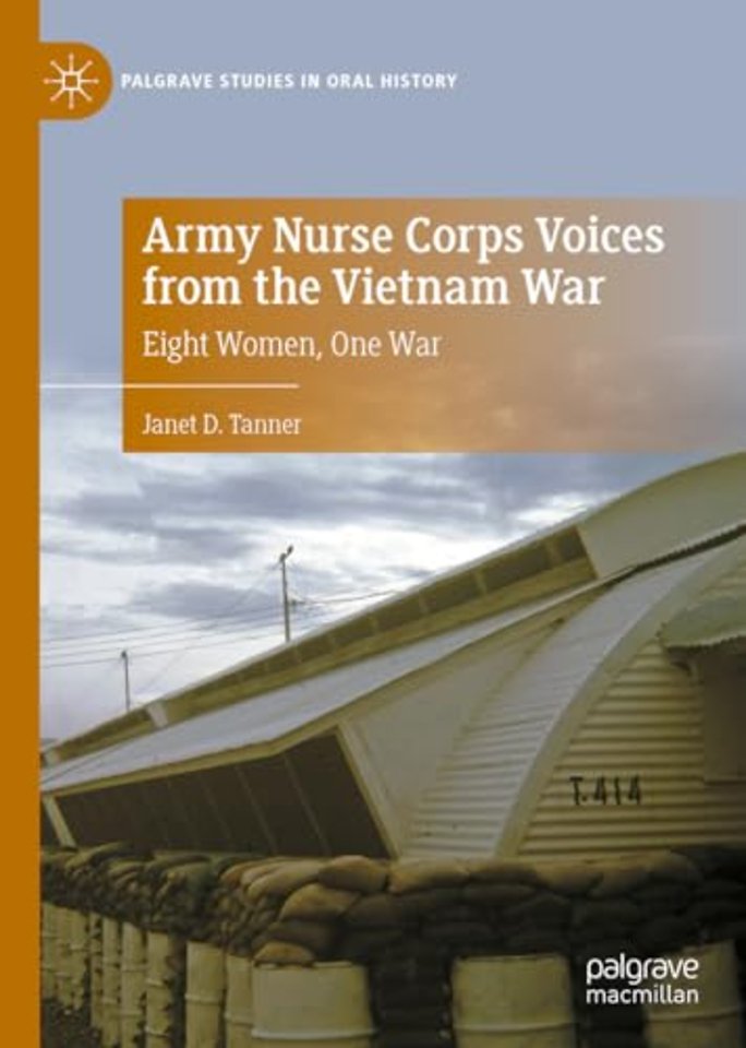 Army Nurse Corps Voices from the Vietnam War