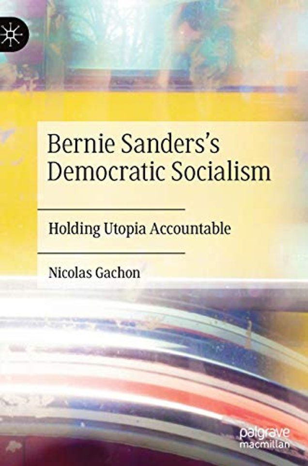 Bernie Sanders’s Democratic Socialism