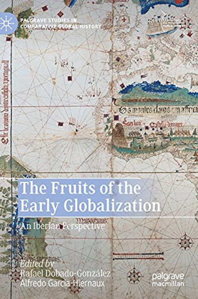 The Fruits of the Early Globalization
