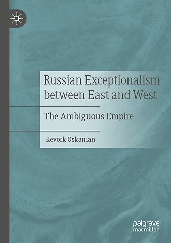 Russian Exceptionalism between East and West