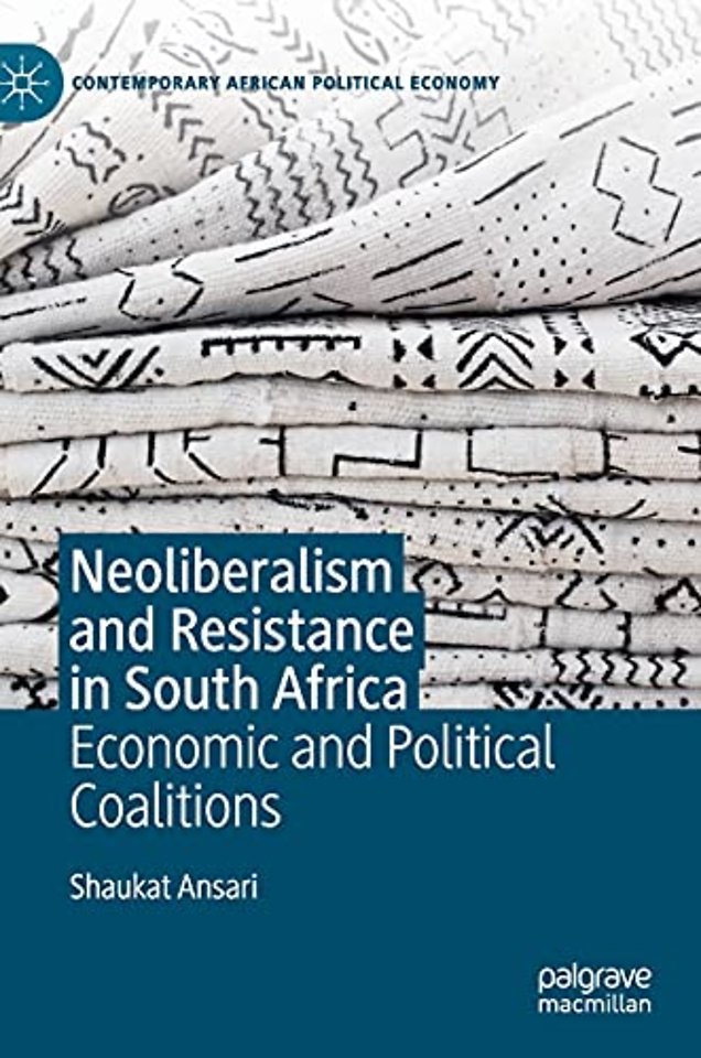 Neoliberalism and Resistance in South Africa